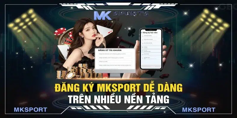 Đăng ký Mksports 