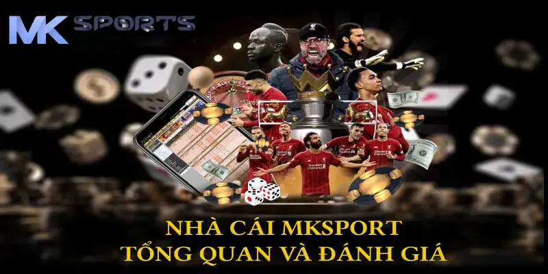 Giới thiệu Mksports 